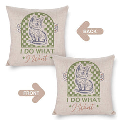 Front and reverse views of a linen-look pillow cover with cat and I Do What I Want quote