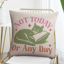 Linen-look pillow cover with sleeping cat and Not Today quote, shown in a flat lay