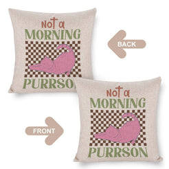 Front and reverse views of a linen-look pillow cover with Not a Morning Purrson cat illustration